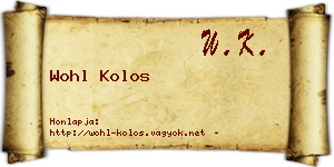 Wohl Kolos névjegykártya
